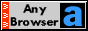 anybrowser.gif (896 bytes)